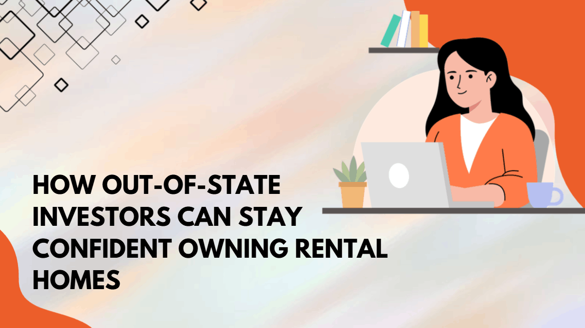 How Out-of-State Investors Can Stay Confident Owning Rental Homes in Atlanta